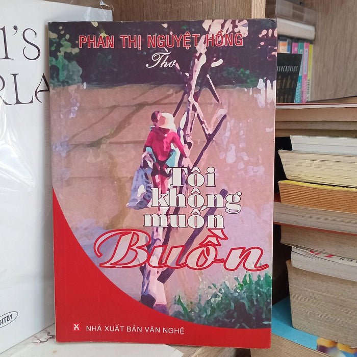 Tôi Không Muốn Buồn