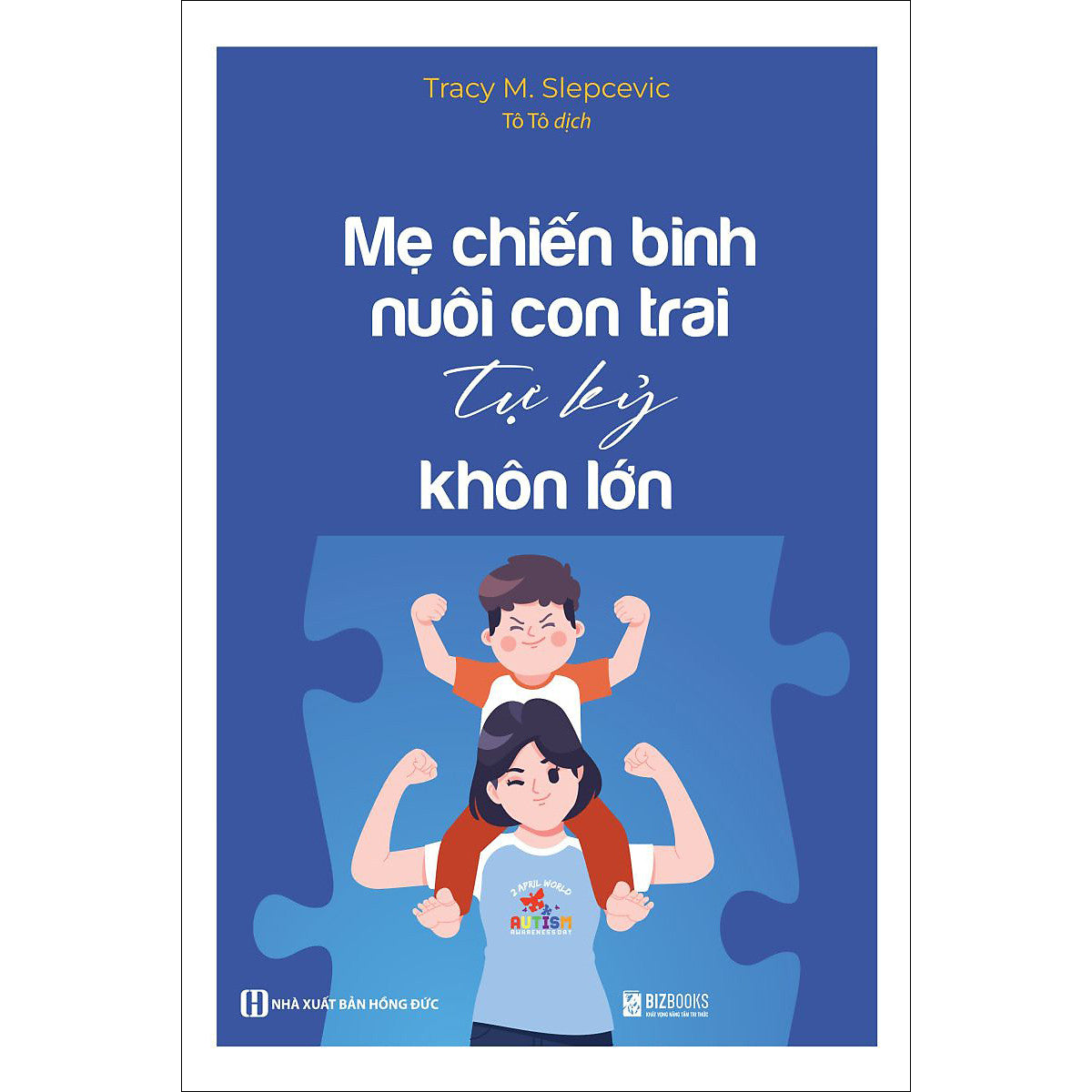 Mẹ Chiến Binh Nuôi Con Trai Tự Kỷ Khôn Lớn