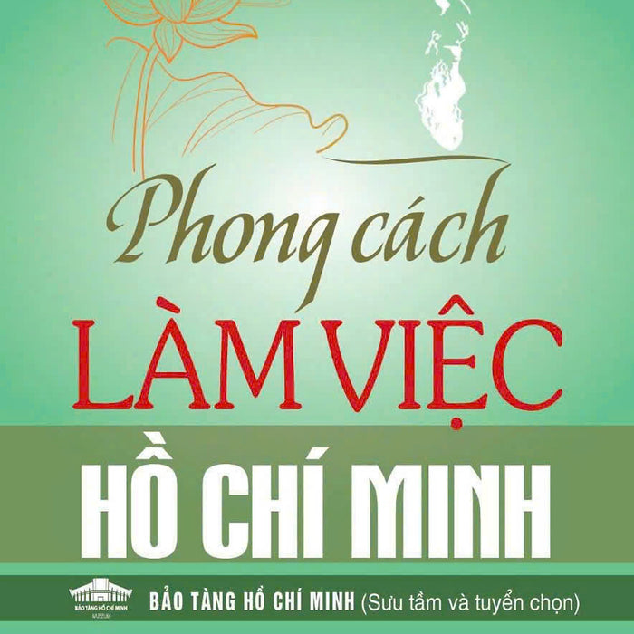 Sách Phong Cách Làm Việc Hồ Chí Minh