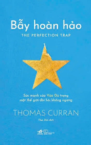 Bẫy Hoàn Hảo – Thomas Curran – Thục Đức Dịch – Nhã Nam – Nxb Thế Giới