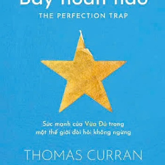 Bẫy Hoàn Hảo – Thomas Curran – Thục Đức Dịch – Nhã Nam – Nxb Thế Giới