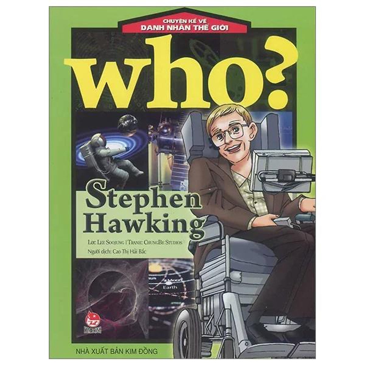 Sách Who? Chuyện Kể Về Danh Nhân Thế Giới - Stephen Hawking