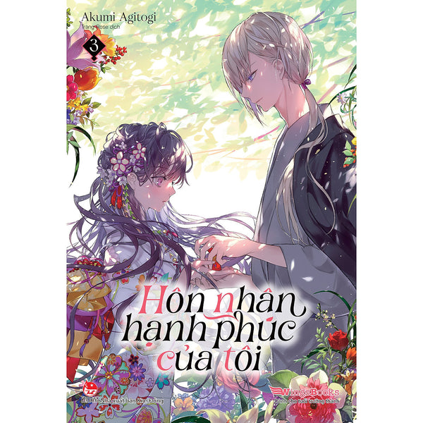 Hôn Nhân Hạnh Phúc Của Tôi (Light Novel) – Tập 3 [Tặng Postcard + Mô Hình Chuông Gió]