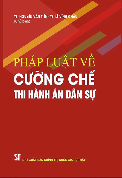 Pháp Luật Về Cưỡng Chế Thi Hành Án Dân Sự