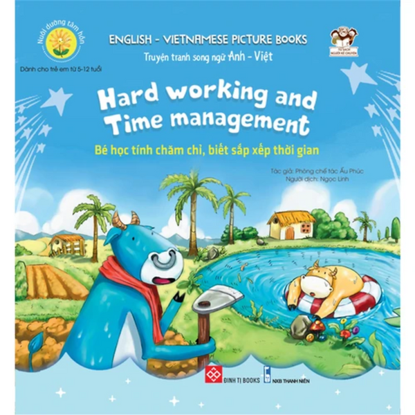 Truyện Tranh Sn Anh - Việt - Bé Học Tính Chăm Chỉ, Biết Sắp Xếp Thời Gian (Hard Working And Time Management)