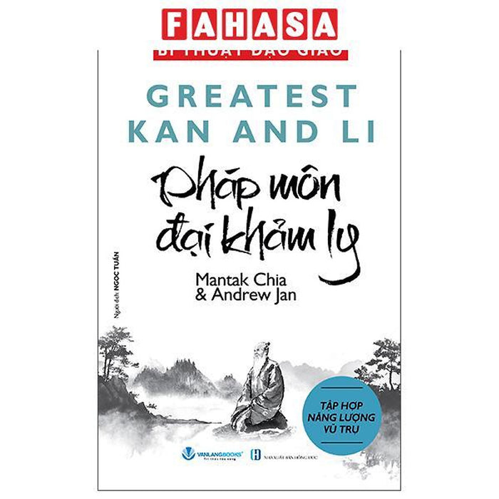Sách - Bí Thuật Đạo Giáo - Greatest Kan And Li - Pháp Môn Đại Pháp Ly