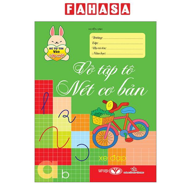 Sách - Bé Tự Tin Vào Lớp Một - Vở Tập Tô Nét Cơ Bản