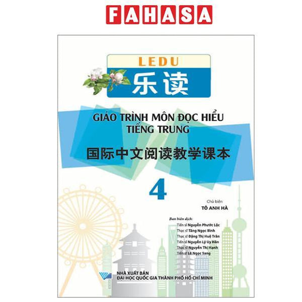 Sách - Ledu - Giáo Trình Môn Đọc Hiểu Tiếng Trung - Tập 4