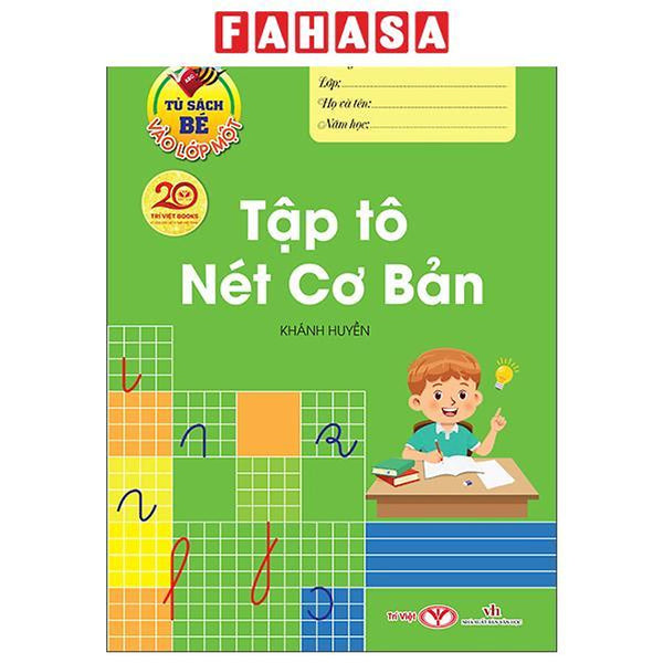 Sách - Tủ Sách Bé Vào Lớp Một - Tập Tô Nét Cơ Bản