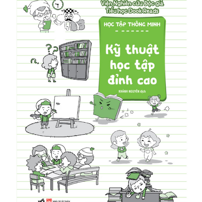 Học Tập Thông Minh: Kỹ Thuật Học Tập Đỉnh Cao - Viện Nghiên Cứu Độc Giả Tiểu Học Dook Reads - Khánh Nguyên Dịch - Nhã Nam