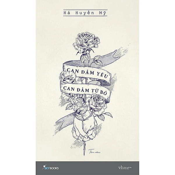 Can Đảm Yêu Can Đảm Từ Bỏ