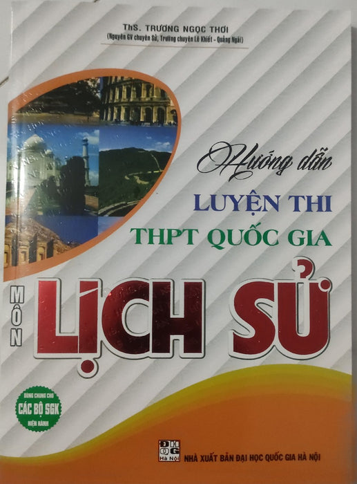 Sách - Hướng Dẫn Luyện Thi Thpt Quốc Gia Môn Lịch Sử ( Dùng Chung Cho Các Bộ Sgk Hiện Hành ) Ha