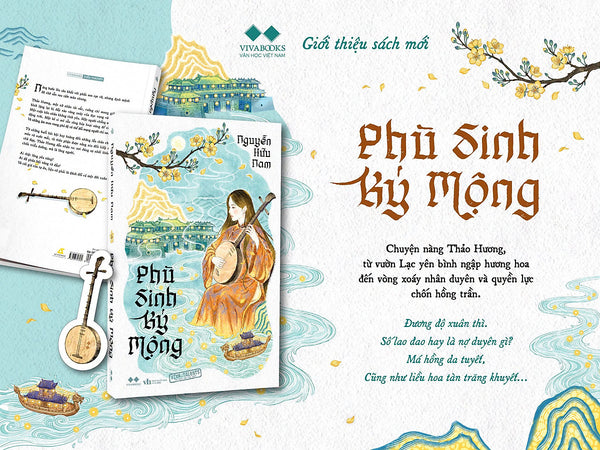 (Tặng 1 Bookmark Bồi Bế Hình) Phù Sinh Ký Mộng - Nguyễn Hữu Nam - Vivabooks
