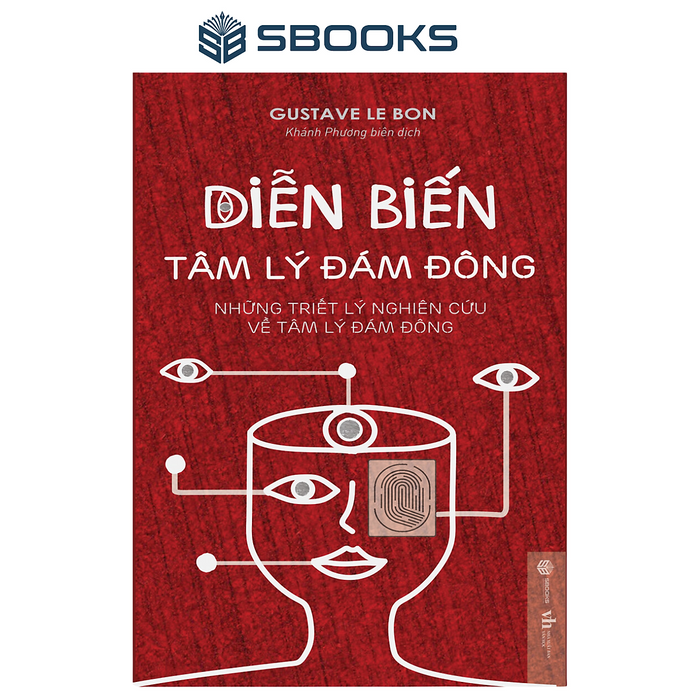 Sách - Diễn Biến Tâm Lý Đám Đông - Sbooks