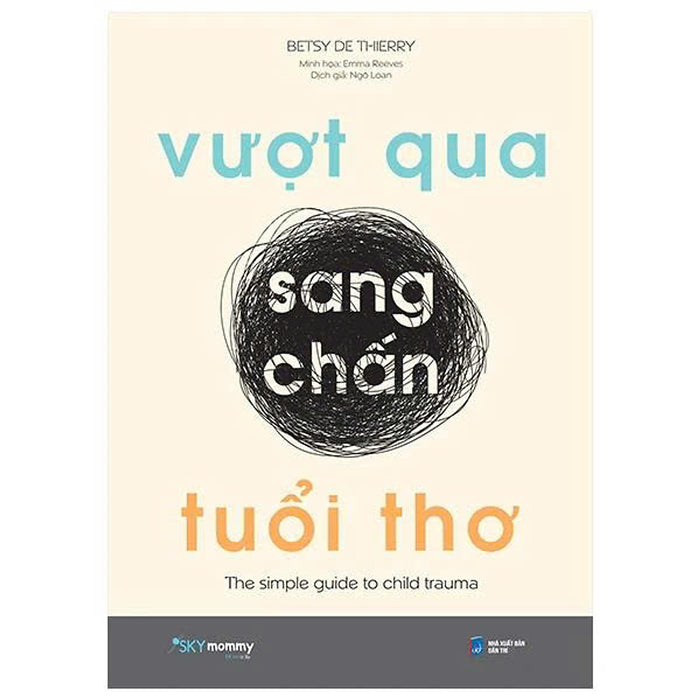 Sách - Vượt Qua Sang Chấn Tuổi Thơ