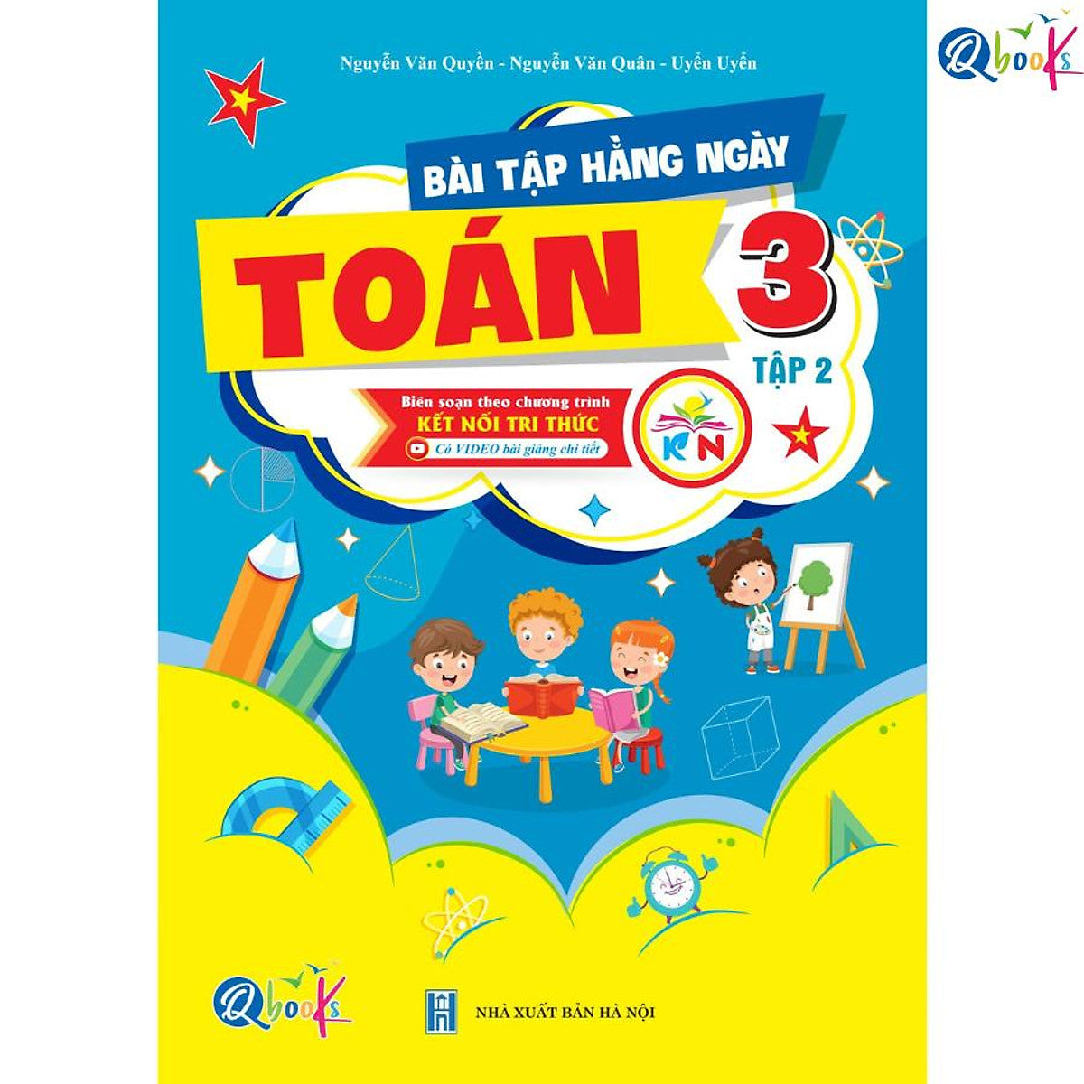 Bài Tập Hằng Ngày Toán Lớp 3 - Tập 2 (Kết Nối Tri Thức Với Cuộc Sống) - Bản Quyền
