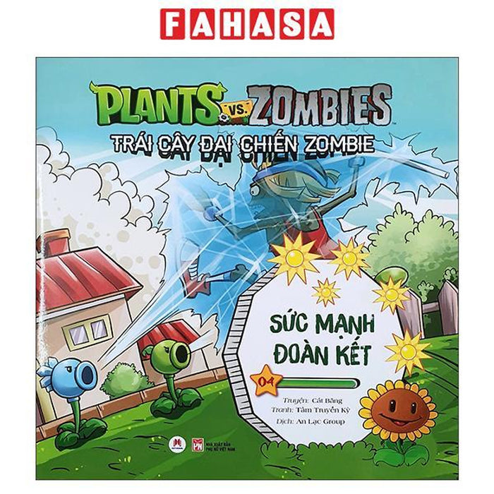 Sách - Trái Cây Đại Chiến Zombie - Tập 4: Sức Mạnh Đoàn Kết (Tái Bản)