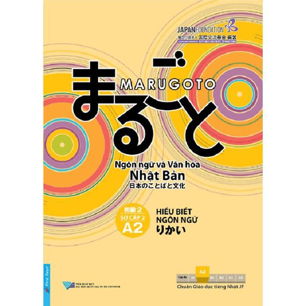 Sách Marugoto Ngôn Ngữ Và Văn Hóa Nhật Bản - Hiểu Biết Ngôn Ngữ - Sơ Cấp 2/ A2 - First News