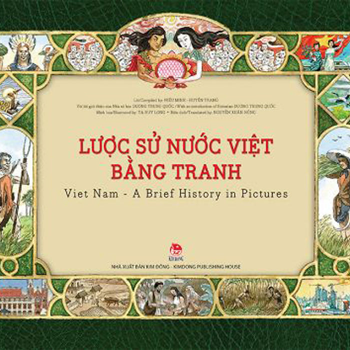 Lược Sử Nước Việt Bằng Tranh - Viet Nam - A Brief History In Pictures - Kđ