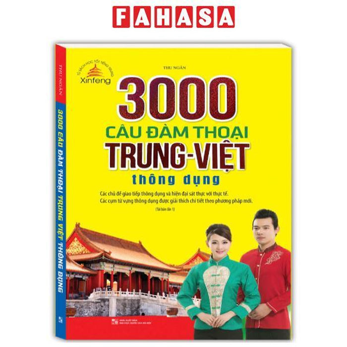 3000 Câu Đàm Thoại Trung - Việt Thông Dụng (Tái Bản 2024)