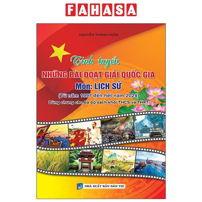 Sách - Tinh Tuyển Những Bài Đoạt Giải Quốc Gia - Môn Lịch Sử