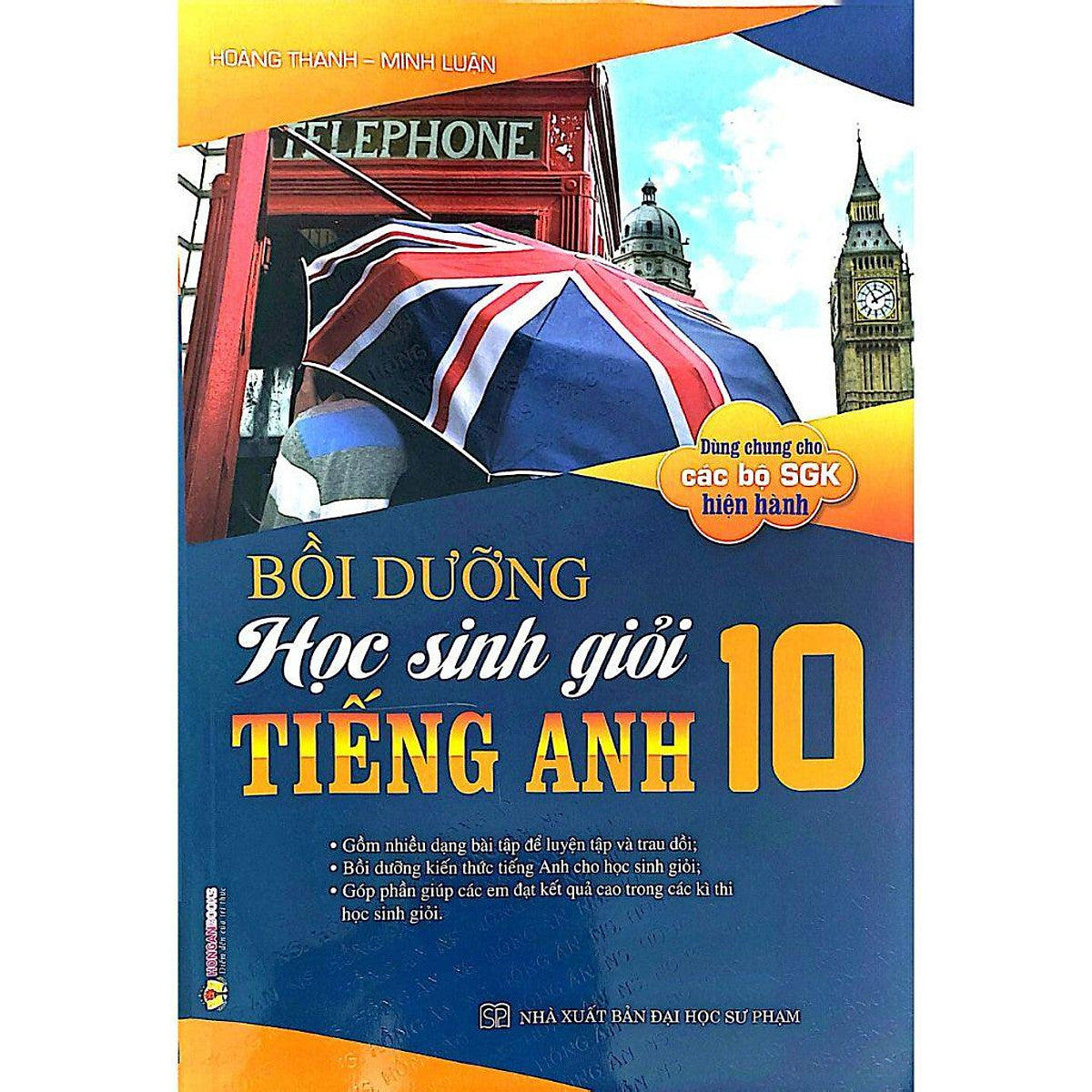 Sách-Bồi Dưỡng Học Sinh Giỏi Môn Tiếng Anh Lớp 10 (Dùng Chung Cho Các Bộ Sgk Hiện Hành)