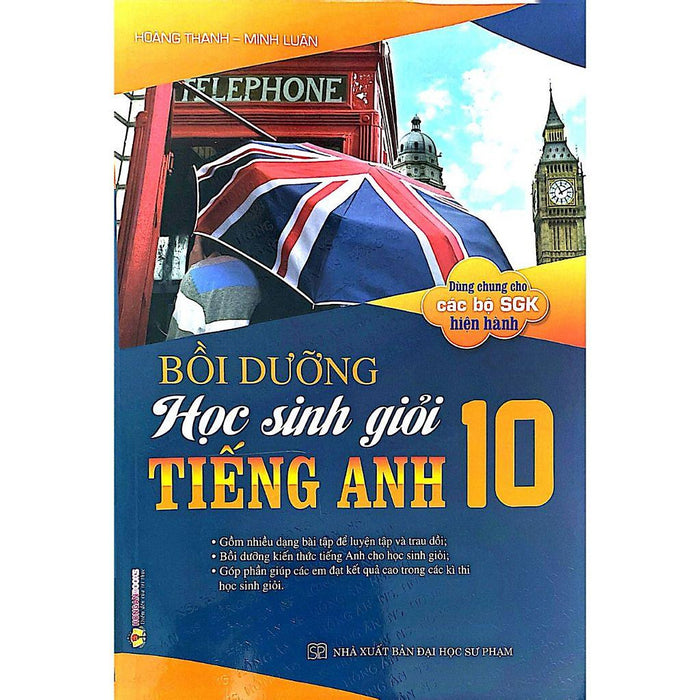 Sách-Bồi Dưỡng Học Sinh Giỏi Môn Tiếng Anh Lớp 10 (Dùng Chung Cho Các Bộ Sgk Hiện Hành)