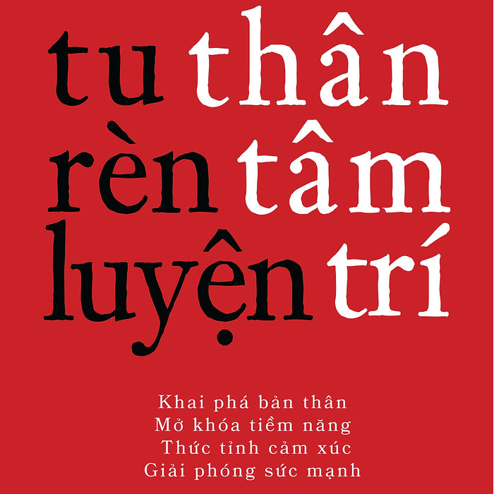 Tu Thân, Rèn Tâm, Luyện Trí