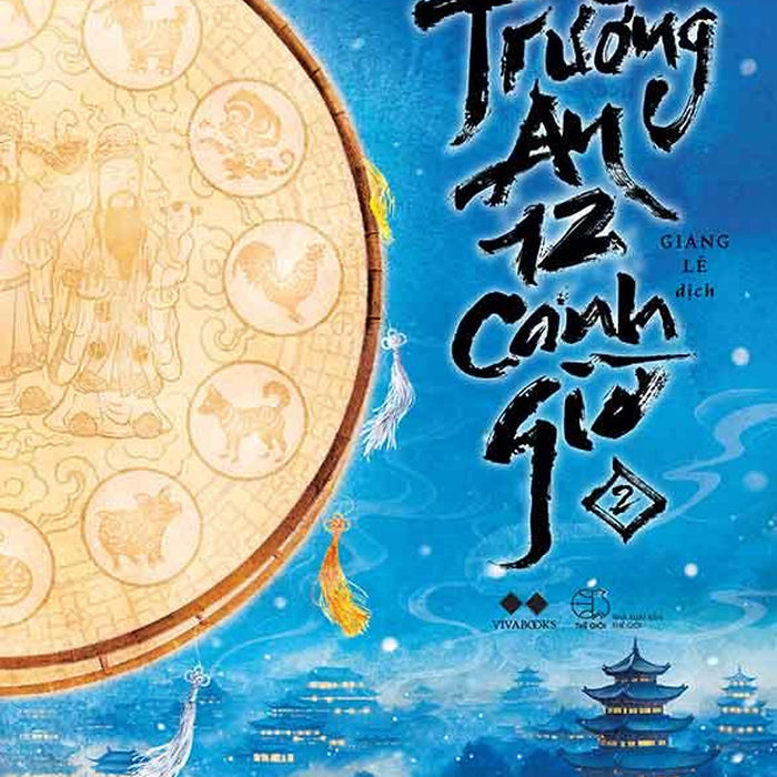 Trường An 12 Canh Giờ - Tập 2