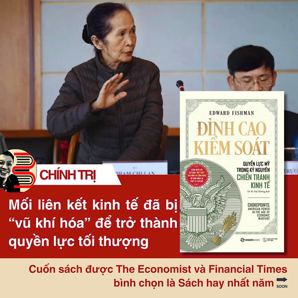 Chokepoints: Đỉnh Cao Kiểm Soát – Quyền Lực Mỹ Trong Kỷ Nguyên Chiến Tranh Kinh Tế - Edward Fishman- Nxb Thế Giới- Saigonbooks