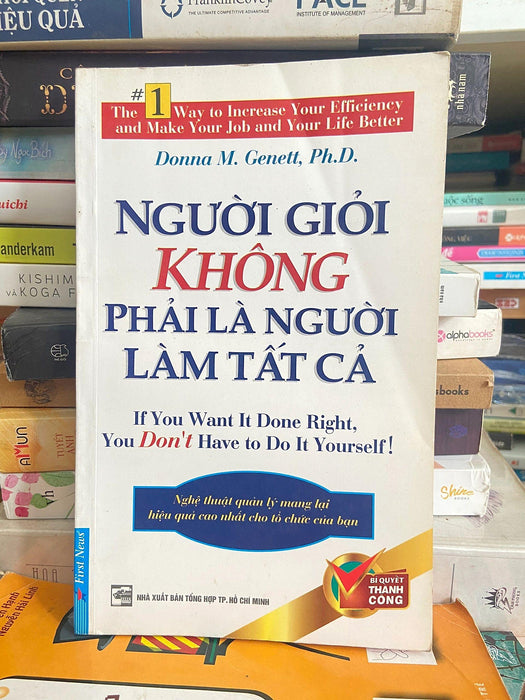 Người Giỏi Không Phải Là Người Làm Tất Cả