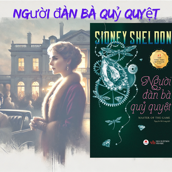 Người Đàn Bà Quỷ Quyệt – Sidney Sheldon – Nguyễn Bá Long Dịch – Huy Hoang Bookstore – Nxb Văn Học