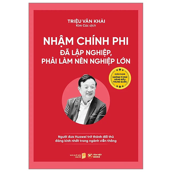 Nhậm Chính Phi - Đã Lập Nghiệp, Phải Làm Nên Nghiệp Lớn - Bản Quyền