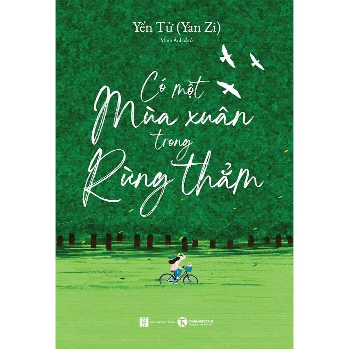 Sách Có Một Mùa Xuân Trong Rừng Thẳm
