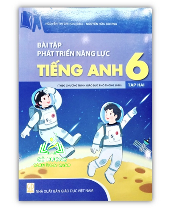 Sách - Bài Tập Phát Triển Năng Lực Tiếng Anh 6 - Tập 2 ( Theo Chương Trình Giáo Dục Phổ Thông 2018 )