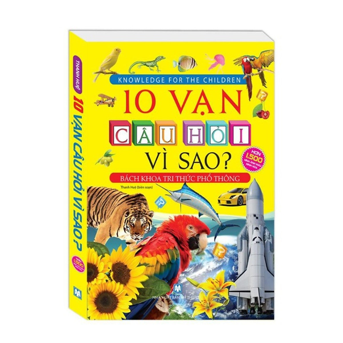 Sách - 10 Vạn Câu Hỏi Vì Sao? Bách Khoa Tri Thức Phổ Thông (Tranh Màu Bìa Mềm)