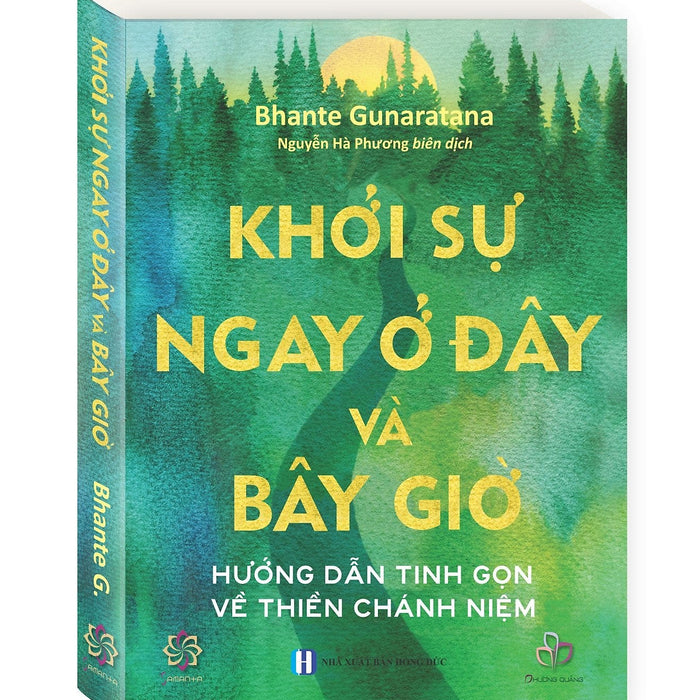 Khởi Sự Ngay Ở Đây Và Bây Giờ