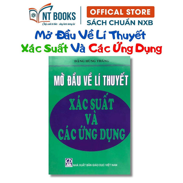 Sách - Mở Đầu Về Lí Thuyết Xác Suất Và Các Ứng Dụng - Nxb Giáo Dục - Hv