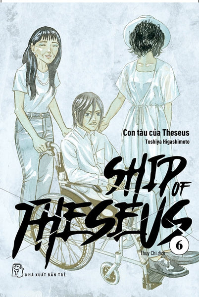 Ship Of Theseus 06 - Truyện Tranh Nxb Trẻ