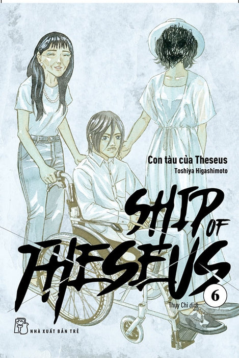 Ship Of Theseus 06 - Truyện Tranh Nxb Trẻ