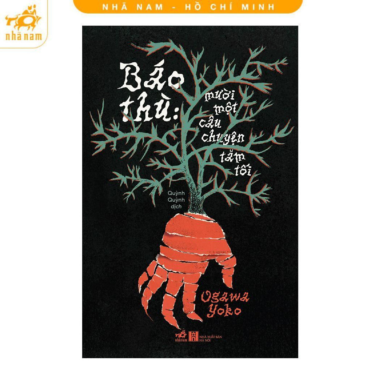 Sách - Báo Thù: Mười Một Câu Chuyện Tăm Tối - Nhã Nam