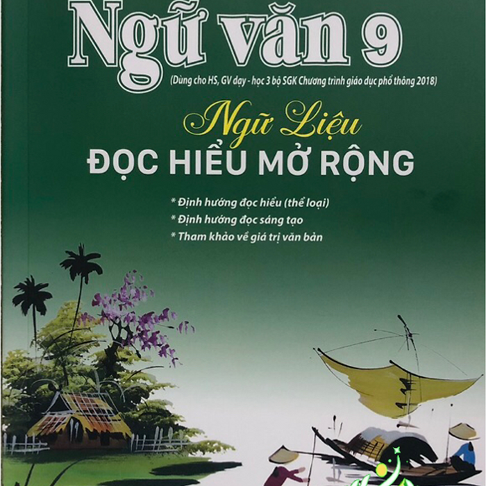 Sách - Ngữ Văn 9 Ngữ Liệu Đọc Hiểu Mở Rộng