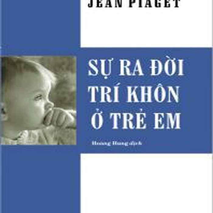 Sự Ra Đời Trí Khôn Ở Trẻ Em