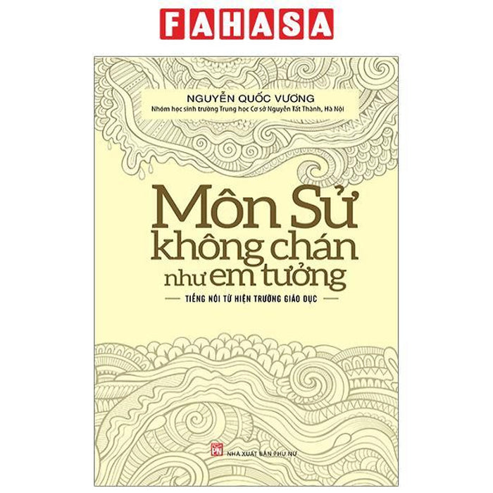 Môn Sử Không Chán Như Em Tưởng (Tái Bản 2024)