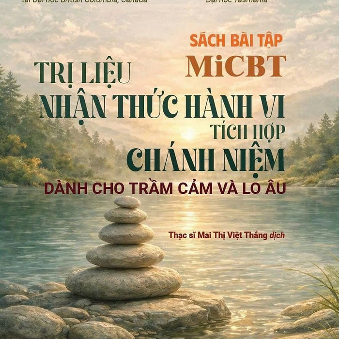-25% Off Sách Bài Tập Micbt - Trị Liệu Nhận Thức Hành Vi Tích Hợp Chánh Niệm Dành Cho Trầm Cảm Và Lo Âu