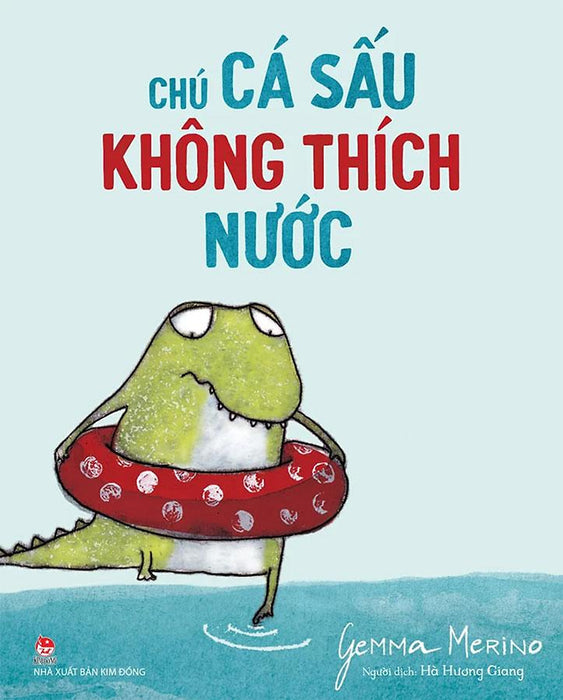 Chú Cá Sấu Không Thích Nước