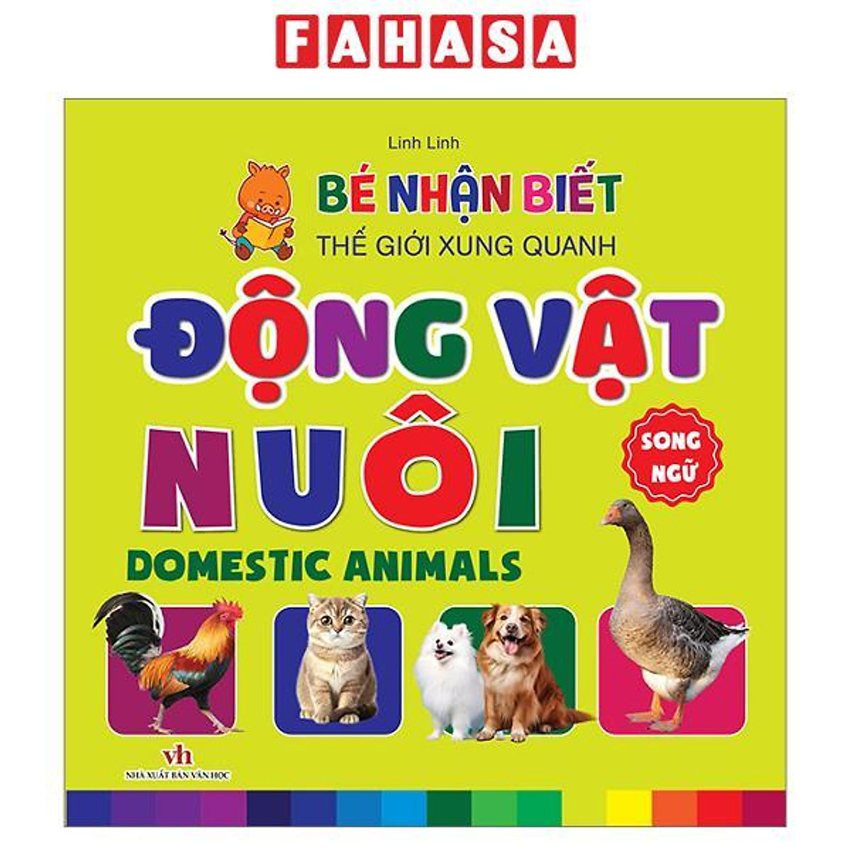 Sách - Bé Nhận Biết Thế Giới Xung Quanh - Động Vật Nuôi - Domestic Animals