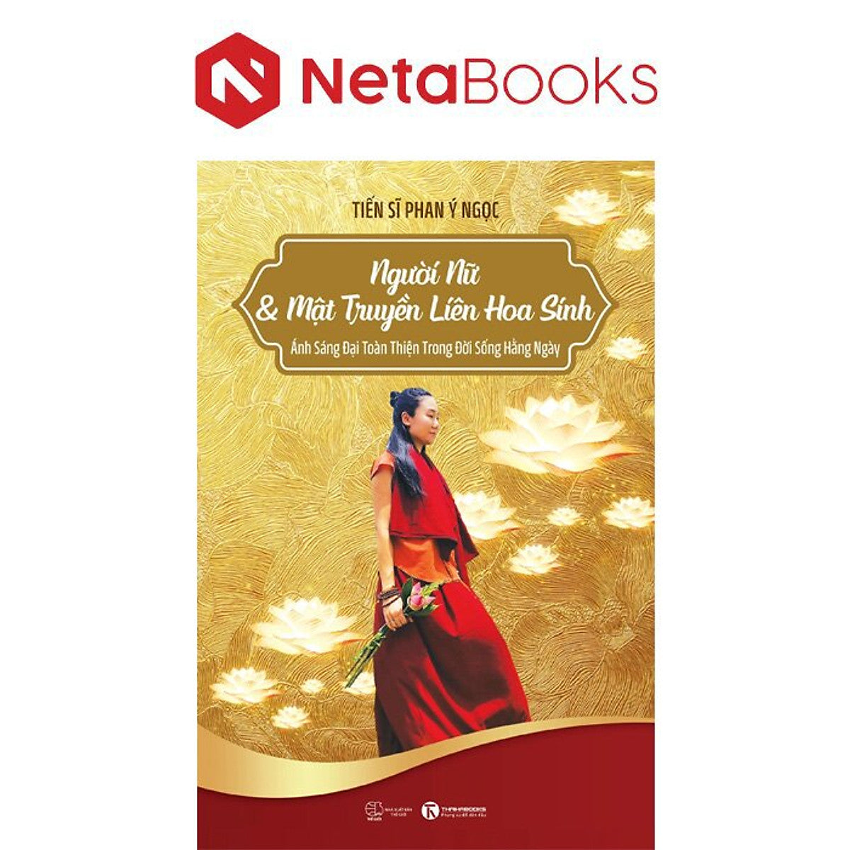Người Nữ Và Mật Truyền Liên Hoa Sinh