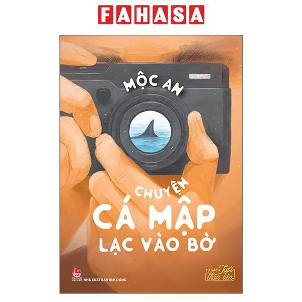 Sách - Văn Học Tuổi Thần Tiên - Chuyện Cá Mập Lạc Vào Bờ