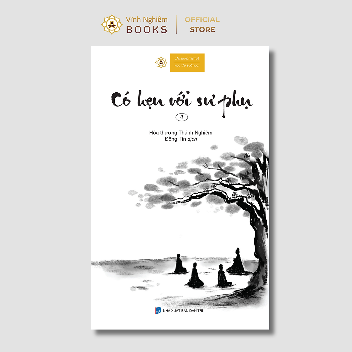 Sách - Có Hẹn Với Sư Phụ Tập 4 - Hòa Thượng Thánh Nghiêm - Vĩnh Nghiêm Books